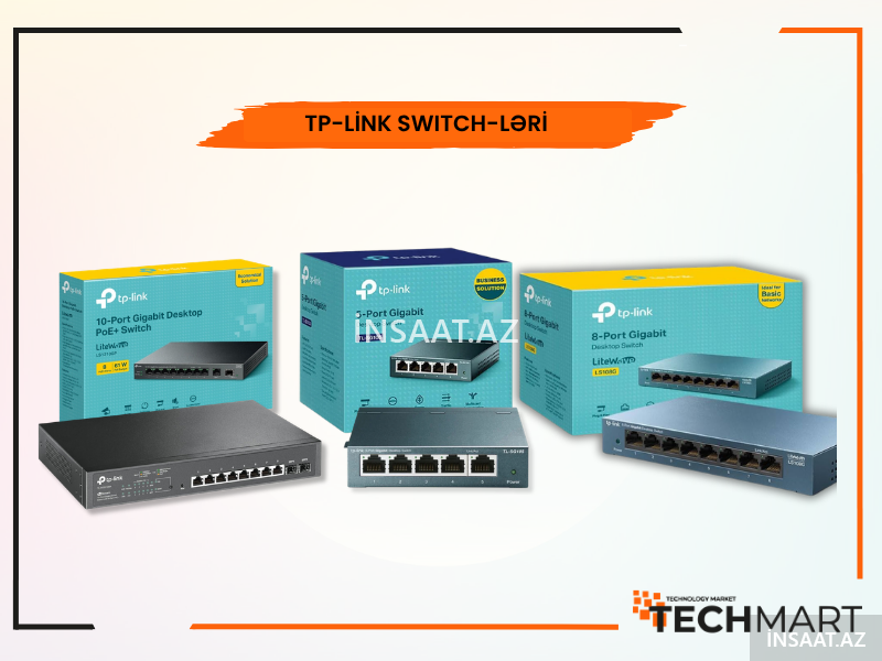 Tp-Link Switch-ləri Tp-Link Switch-ləri