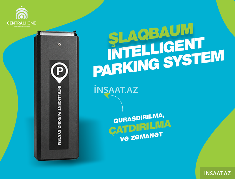 Şlaqbaum Intelligent Parking System Ağıllı Park Sistemi Şlaqbaum Intelligent Parking System Ağıllı Park Sistemi
