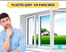 Plastik qapı və pəncərə sifarişi və təmiri